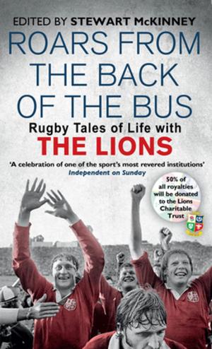 Cover of the book Roars from the Back of the Bus by Robert Howley, Graham Clutton