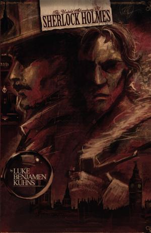 Cover of the book The Untold Adventures of Sherlock Holmes by Luke Benjamen Kuhns