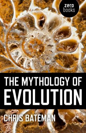 Cover of the book The Mythology of Evolution by Caroline Brazier