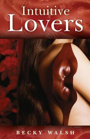 Cover of the book Intuitive Lovers by Billy Roberts