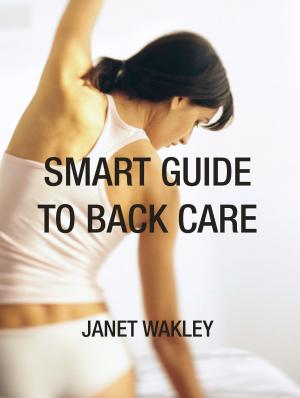 Cover of the book Smart Guide to Back Care by Mary Jordan