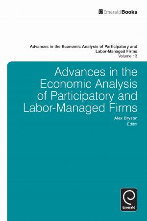 Cover of the book Advances in the Economic Analysis of Participatory and Labor-Managed Firms by Paul Zarembka