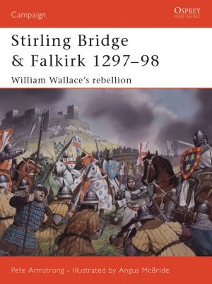 Cover of the book Stirling Bridge and Falkirk 1297–98 by Gillian Hutchinson
