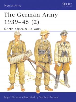 Cover of the book The German Army 1939–45 (2) by Saviour Pirotta