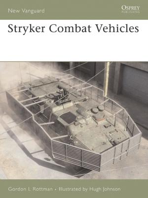 Cover of the book Stryker Combat Vehicles by Steven J. Zaloga