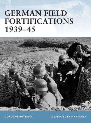 bigCover of the book German Field Fortifications 1939–45 by 