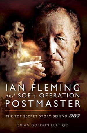 Cover of the book Ian Fleming and SOE's Operation POSTMASTER by Summer Strevens