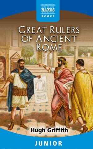 Cover of the book Great Rulers of Ancient Rome by David McCleery