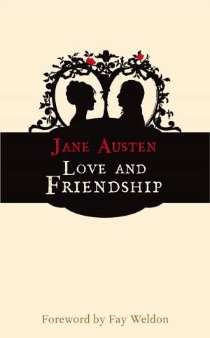 Cover of the book Love and Friendship by Arthur Conan Doyle