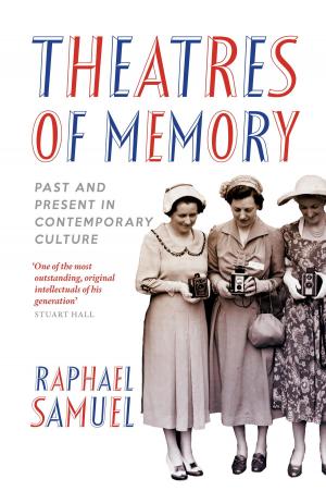 Cover of the book Theatres of Memory by Fernando Morais