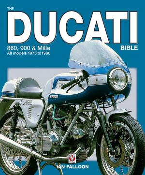 bigCover of the book The Ducati 860, 900 and Mille Bible by 
