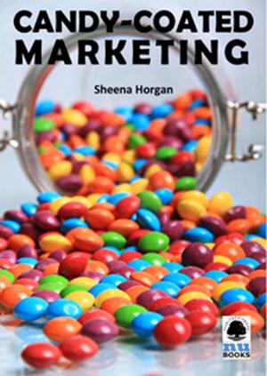 Cover of the book Candy-coated Marketing by Greg Devlin, Liam Fennelly