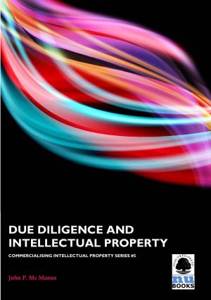 Cover of the book Due Diligence and Intellectual Property by Richard Keegan, Eddie O'Kelly