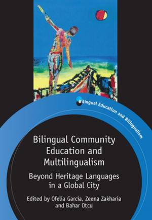 Cover of the book Bilingual Community Education and Multilingualism by Dr. Liesel Hibbert