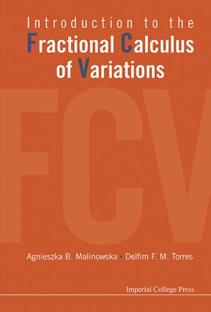 Cover of the book Introduction to the Fractional Calculus of Variations by Daniel J Gross, John T Saccoman, Charles L Suffel