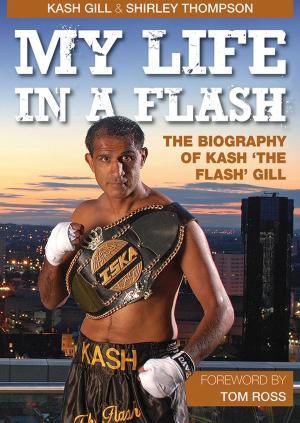 Cover of the book My Life in a Flash by WR Matts