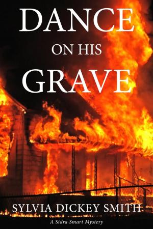 Cover of the book Dance on His Grave by Nelda Johnson Liebig