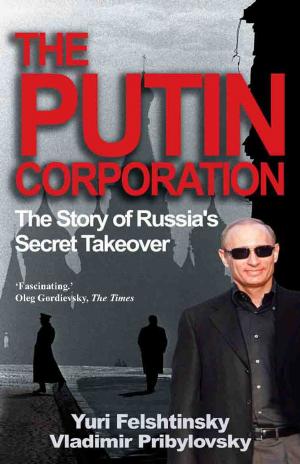 Cover of the book The Putin Corporation by Ranjit Bolt