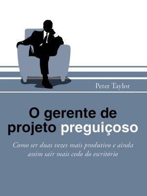 Book cover of O gerente de projeto preguiçoso