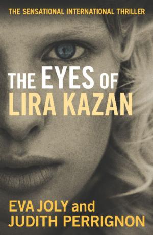 Cover of the book The Eyes of Lira Kazan by Zygmunt Miloszewski