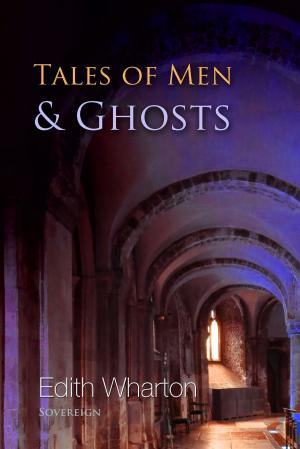 Cover of the book Tales of Men and Ghosts by Edgar Poe