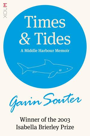 Cover of Times & Tides: A Middle Harbour Memoir