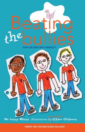 Cover of the book Beating the Bullies by Sam Aathyanth