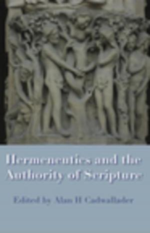 Cover of Hermeneutics and the Authority of Scripture