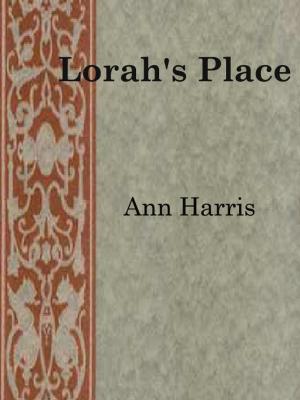 Cover of the book Lorah's Place by Lynn Marie Simpson