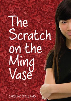Cover of the book The Scratch on the Ming Vase by Rachna Gilmore