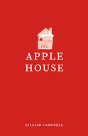 Cover of the book The Apple House by Tim Bowling