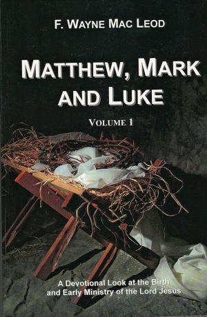 Book cover of Matthew, Mark and Luke (Volume 1)