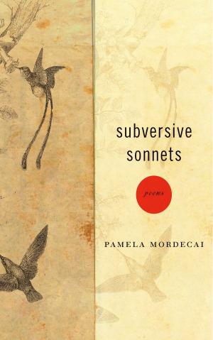 Cover of the book Subversive Sonnets by Sheniz Janmohamed