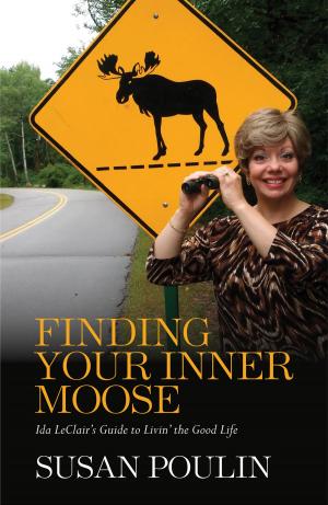 Cover of the book Finding Your Inner Moose by Jan Moran