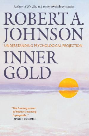 Cover of the book Inner Gold: Understanding Psychological Projection by David Hatcher Childress
