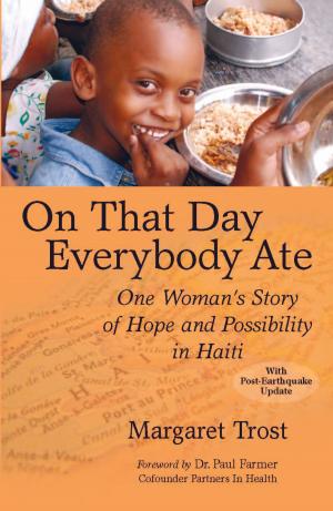 bigCover of the book On That Day, Everybody Ate: One Woman's Story of Hope and Possibility in Haiti by 