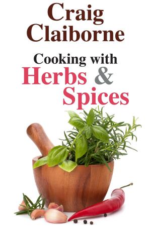 Book cover of Cooking with Herbs and Spices