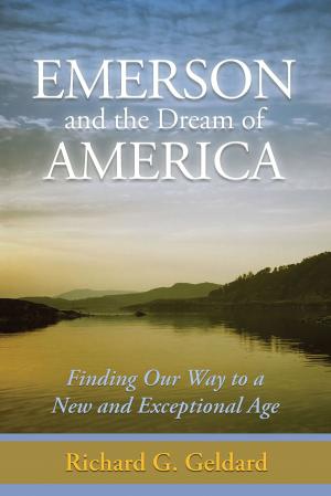 Book cover of Emerson and the Dream of America