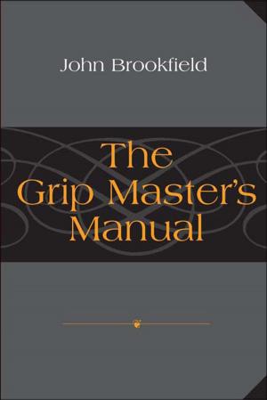 Cover of the book The Grip Master's Manual by Manuel Bento Falcón