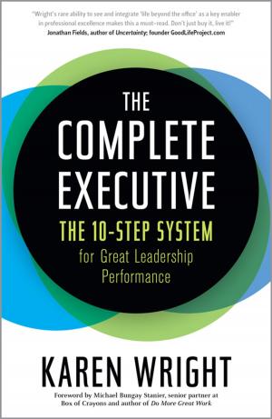 Cover of the book The Complete Executive by Thomas M. Koulopoulos