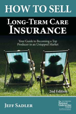 Cover of the book How to Sell Long-Term Care Insurance by William  H. Byrnes