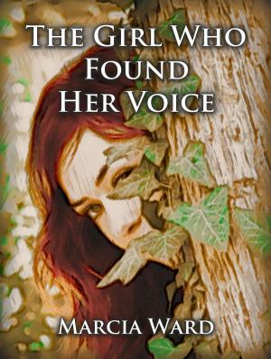 Book cover of The Girl Who Found Her Voice