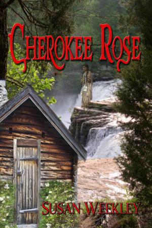 Cover of the book Cherokee Rose by James Neal Harvey