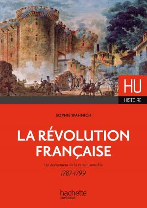 Cover of the book La révolution française by Anne-France Grénon, Jean-Charles Maurat, Nathalie Vercruysse
