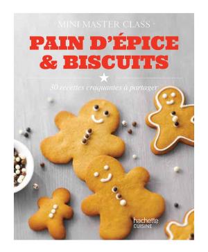 Cover of the book Pain d'épices et biscuits by Françoise Bernard
