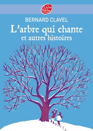 Cover of the book L'arbre qui chante et autres histoires by Jack London