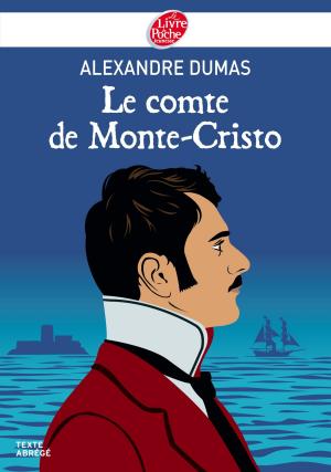 Cover of the book Le comte de Monte-Cristo - Texte Abrégé by Sophie Laroche