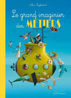 Cover of the book Le grand imaginier des métiers by Didier Levy