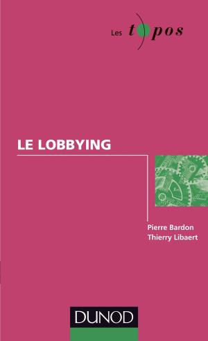 Cover of the book Le lobbying by Benoît Pommeret
