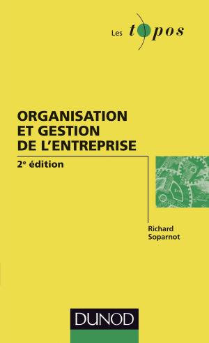 Cover of the book Organisation et gestion de l'entreprise - 2e édition by Janine Guespin-Michel